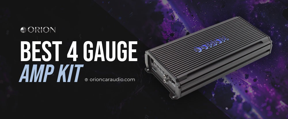 Best 4 Gauge Amp Kit: Car Audio Power Guide Using Orion Amplifiers