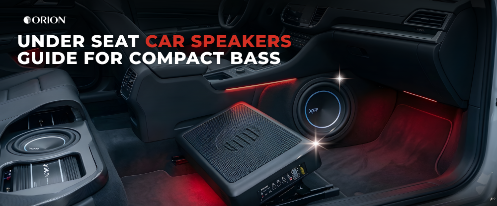 Under Seat Car Speakers: Orion Speaker Recommendations